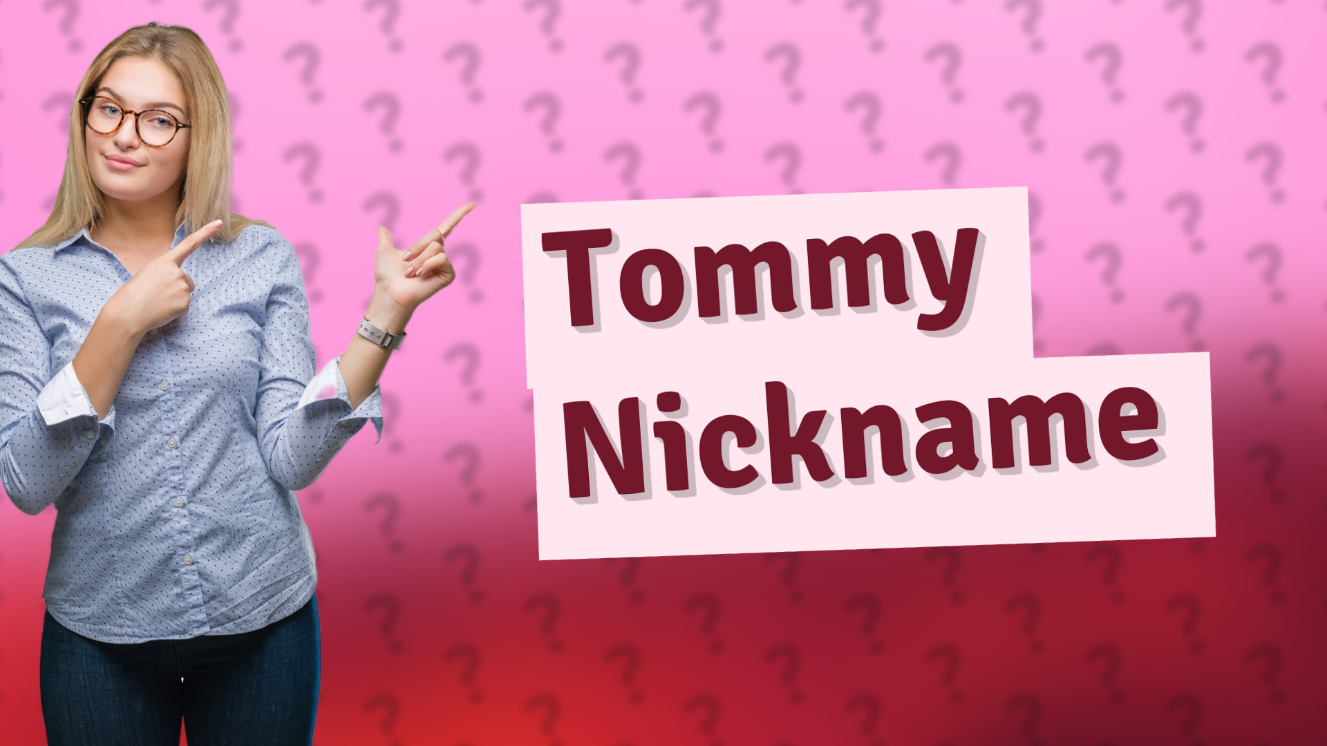 Tommy Nickname