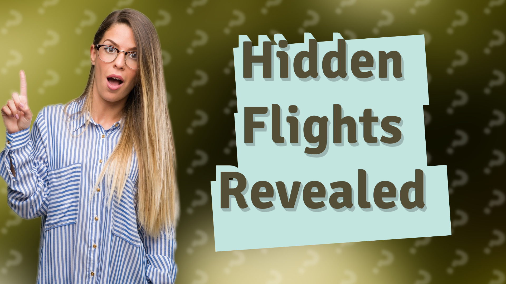 Hidden Flights Revealed