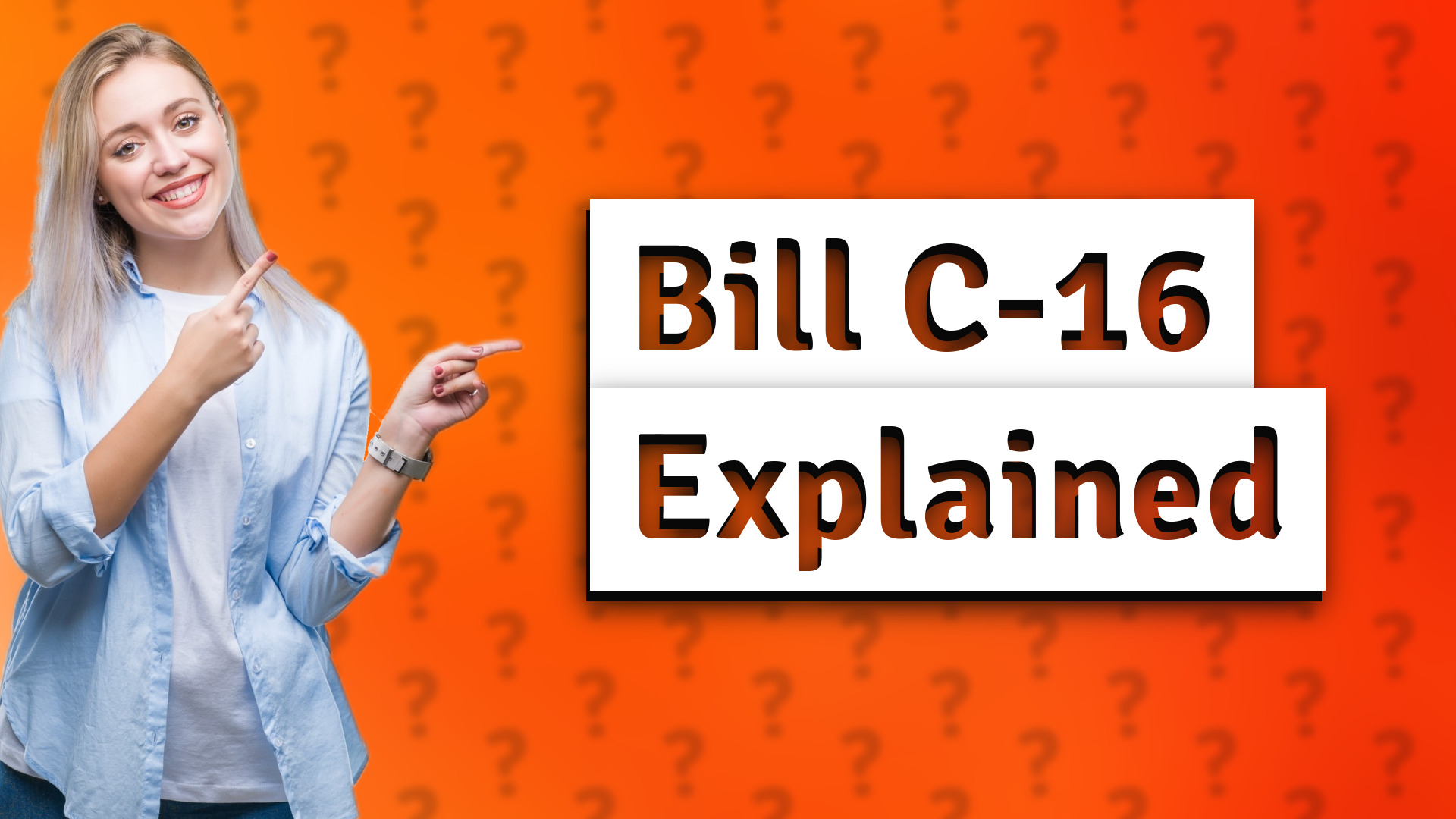 Bill C-16 Explained