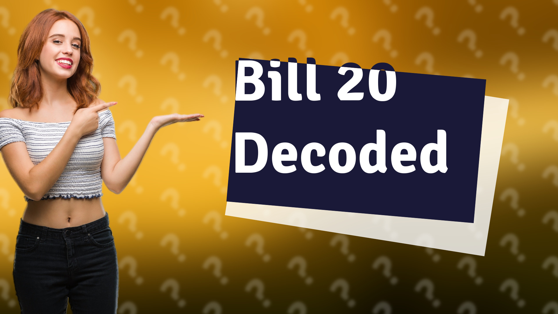 Bill 20 Decoded