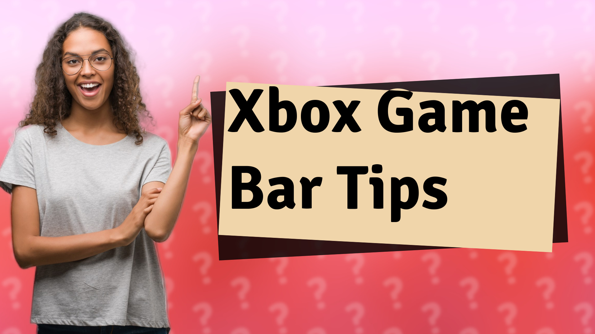 Xbox Game Bar Tips