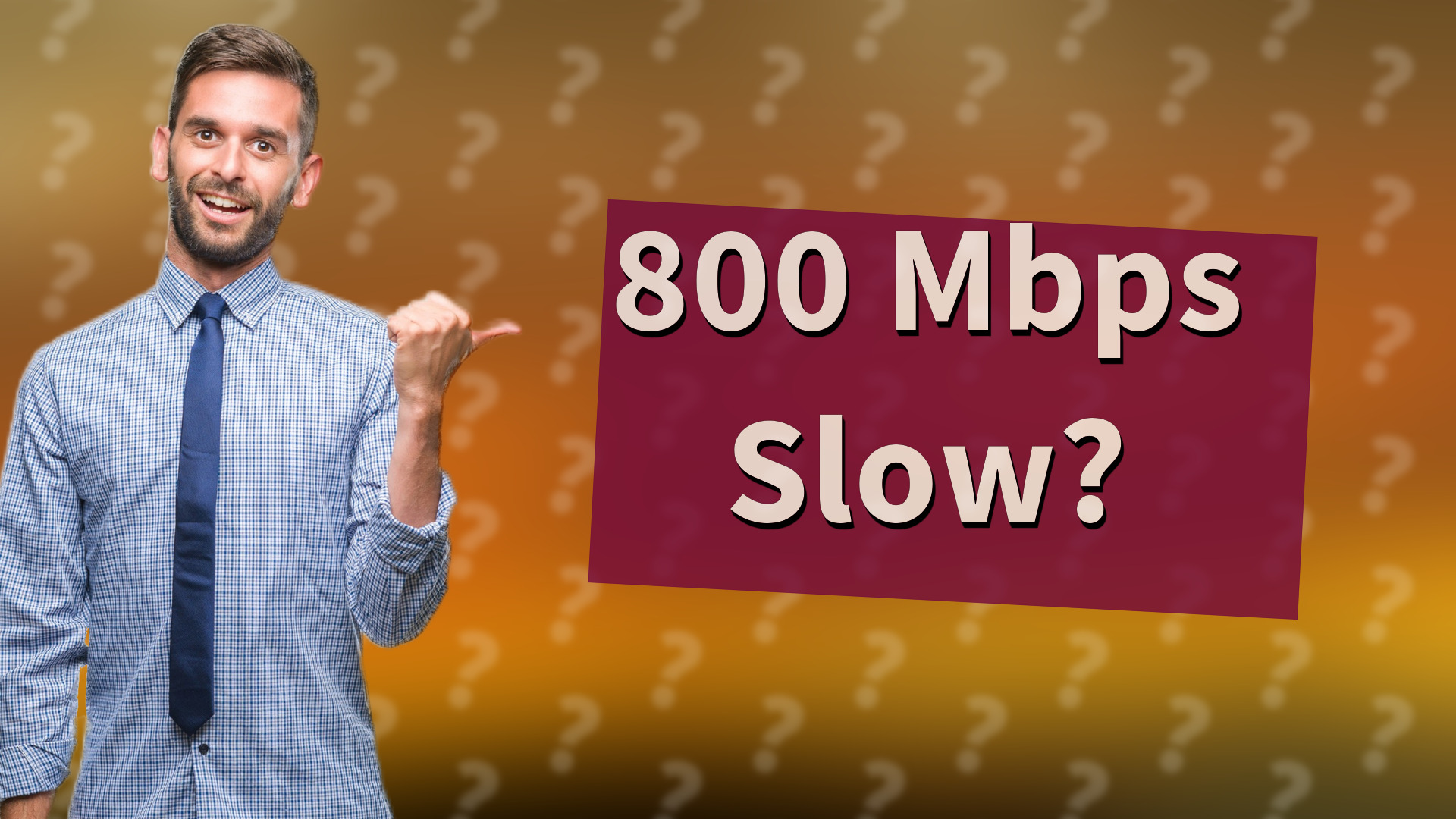800 Mbps Slow?