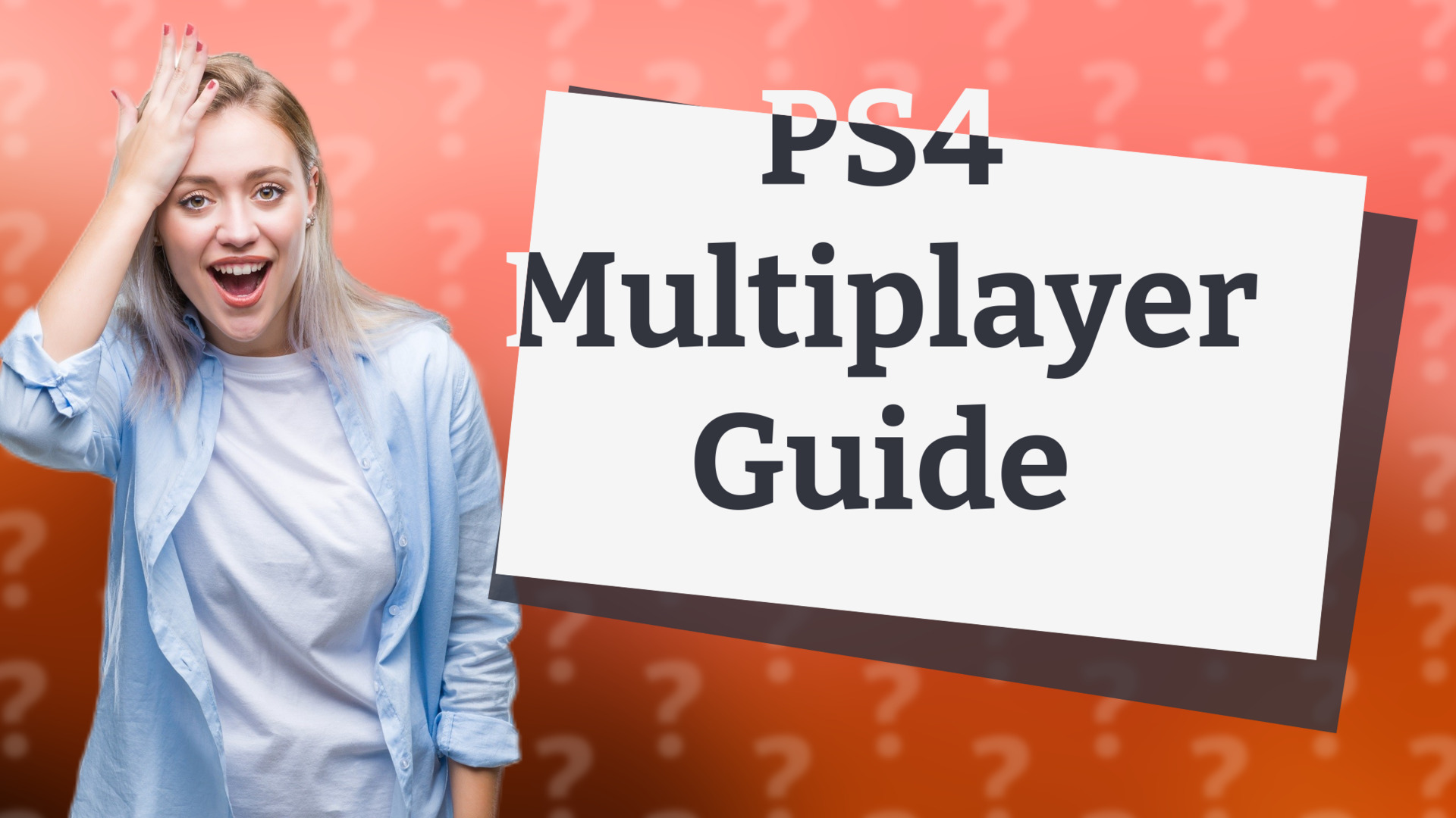 PS4 Multiplayer Guide