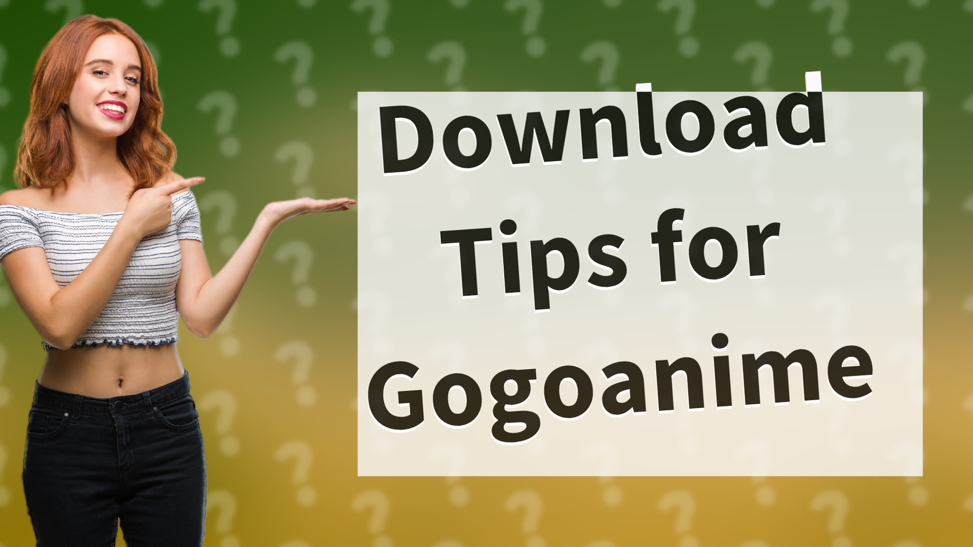 Download Tips for Gogoanime