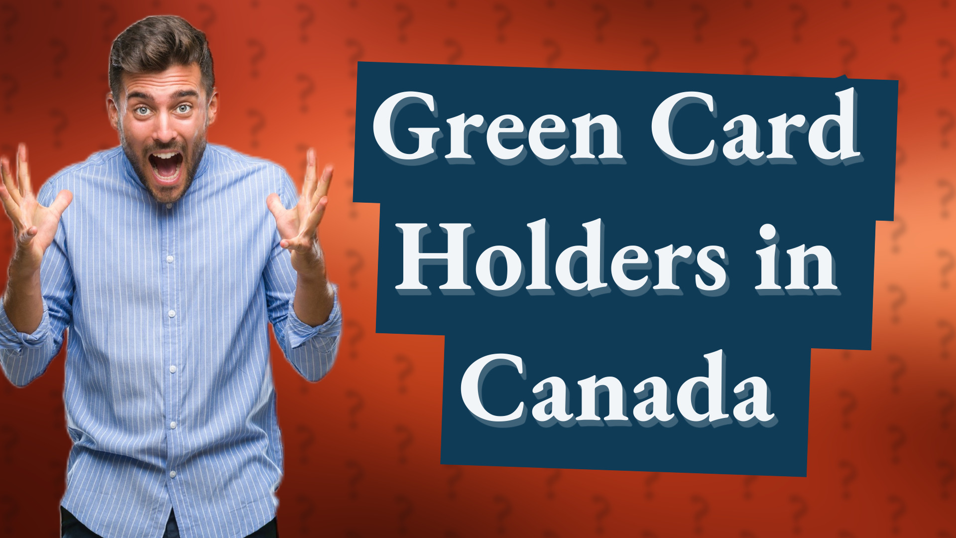 Green Card Holders in Canada