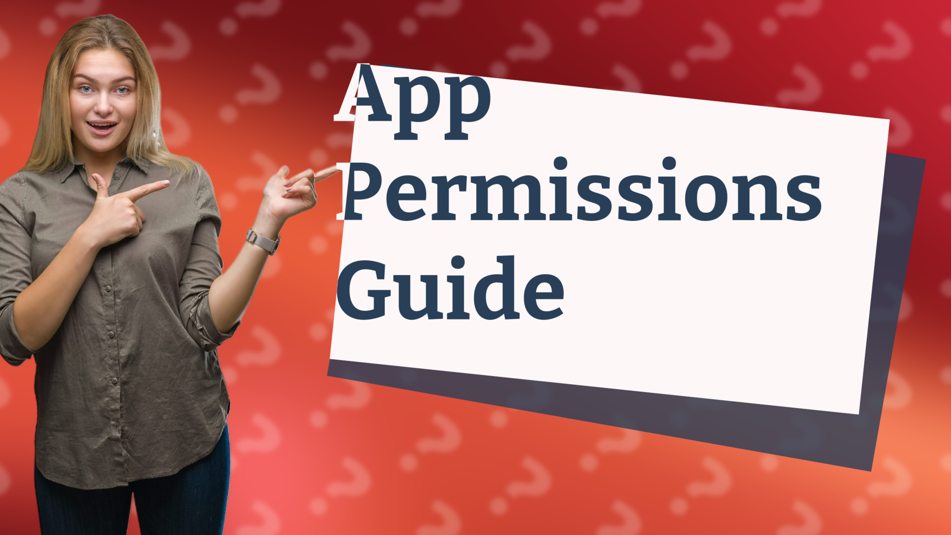 App Permissions Guide