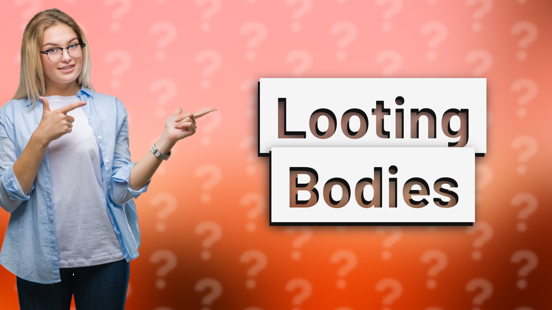 Looting Bodies