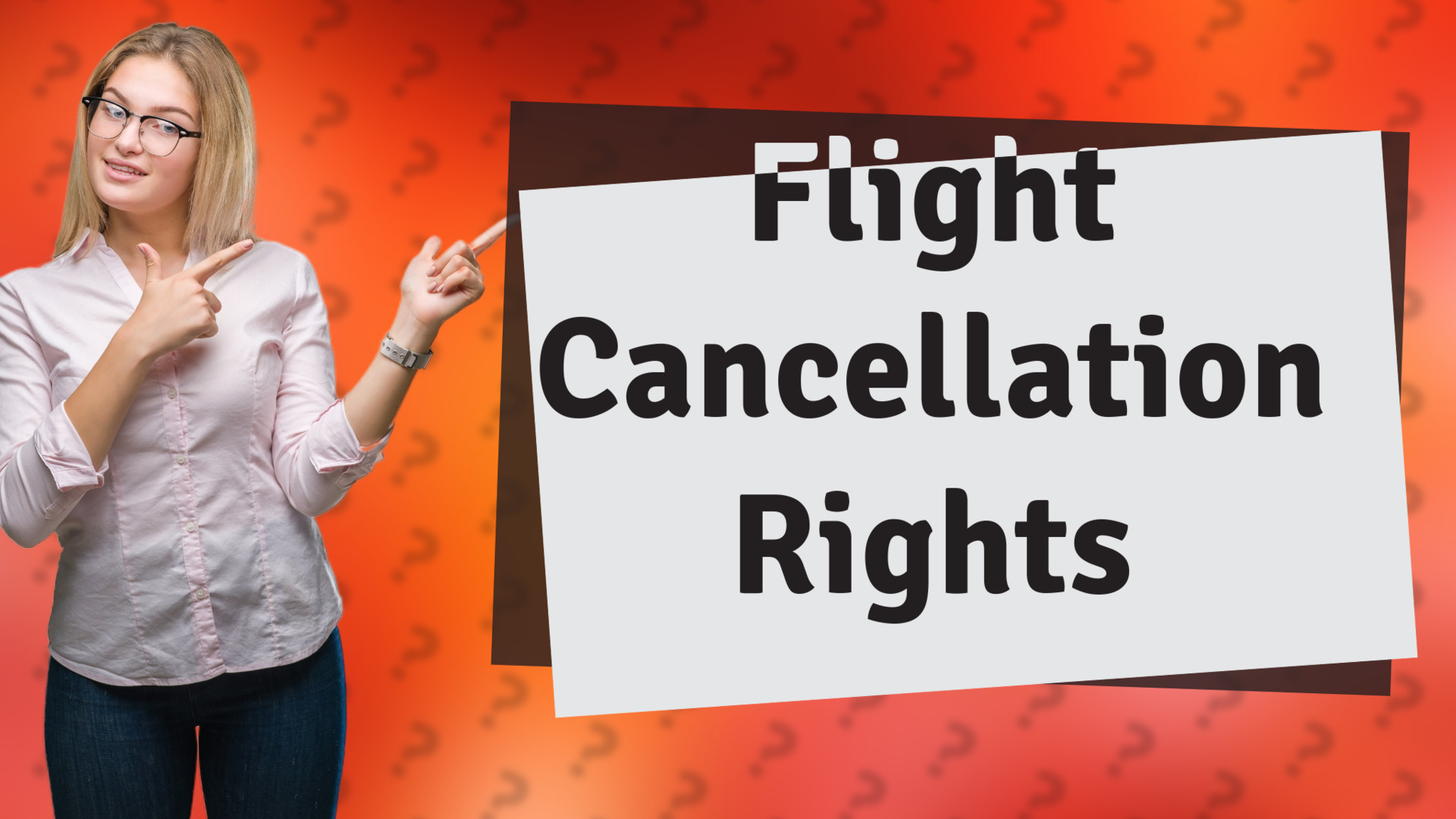 Flight Cancellation Rights
