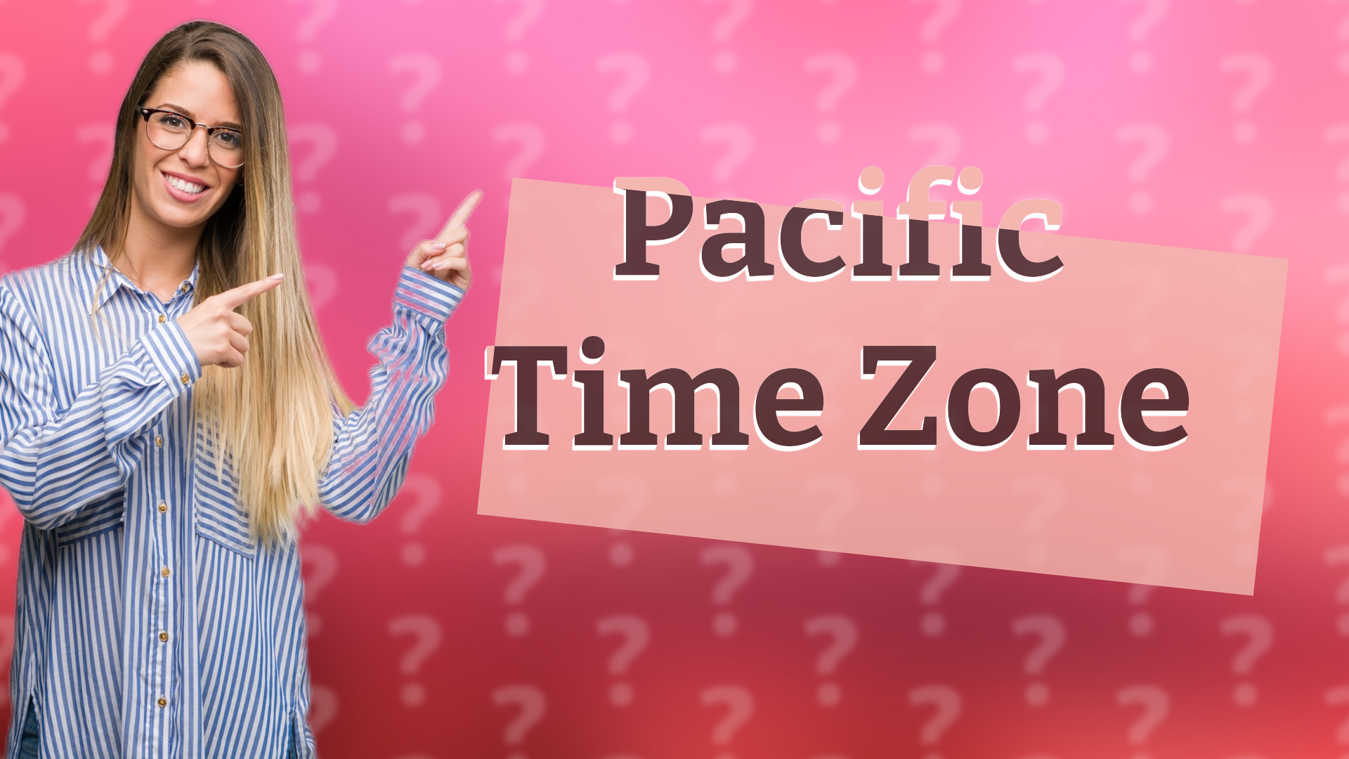 Pacific Time Zone