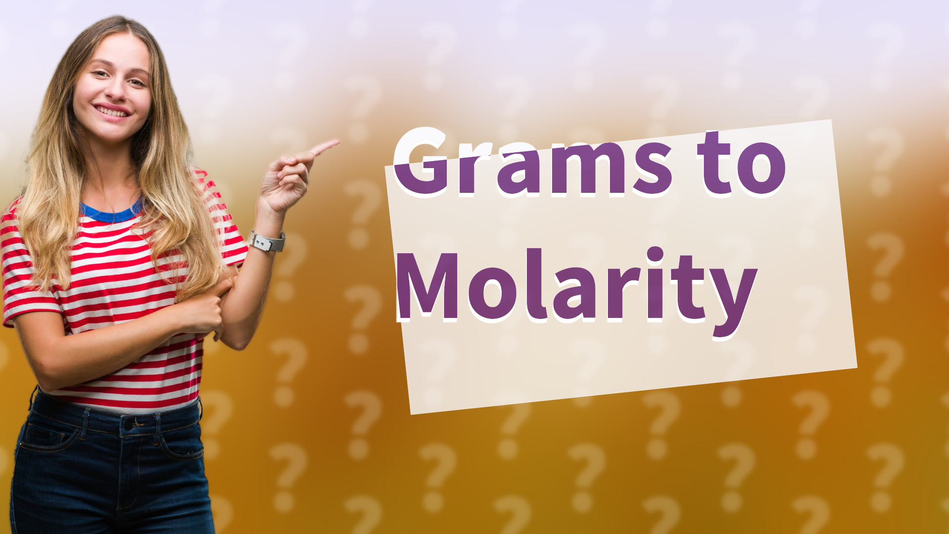 Grams to Molarity