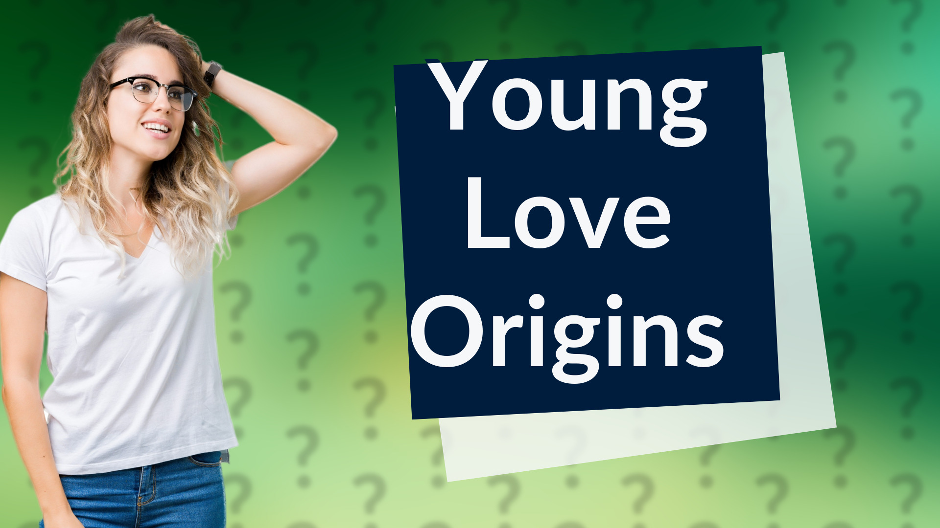 Young Love Origins