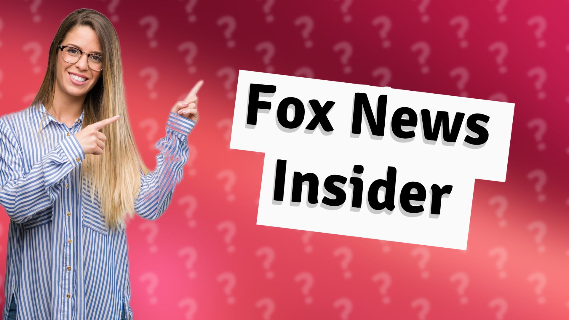 Fox News Insider