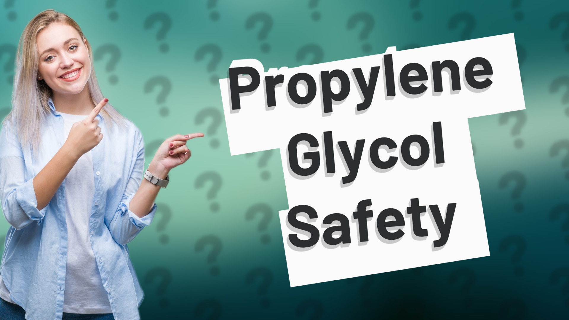 Propylene Glycol Safety