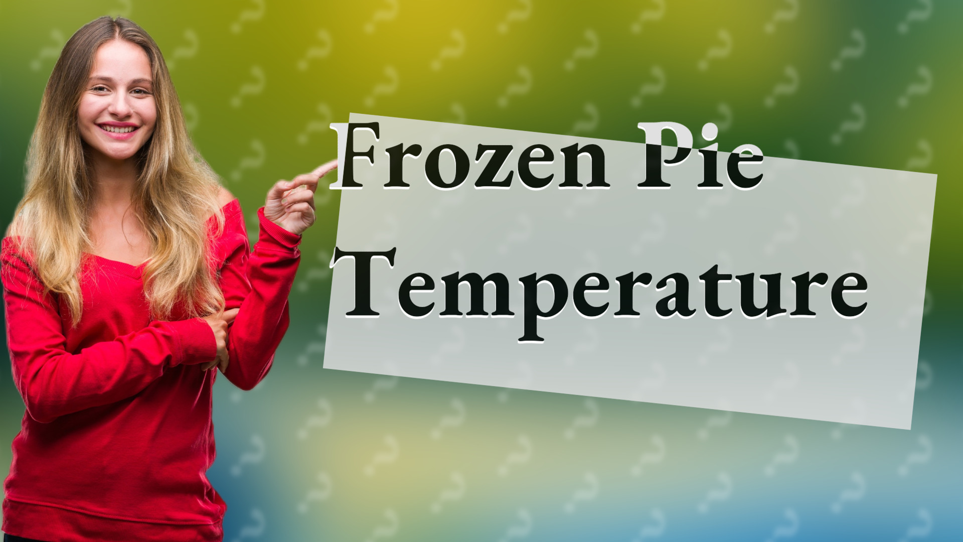 Frozen Pie Temperature