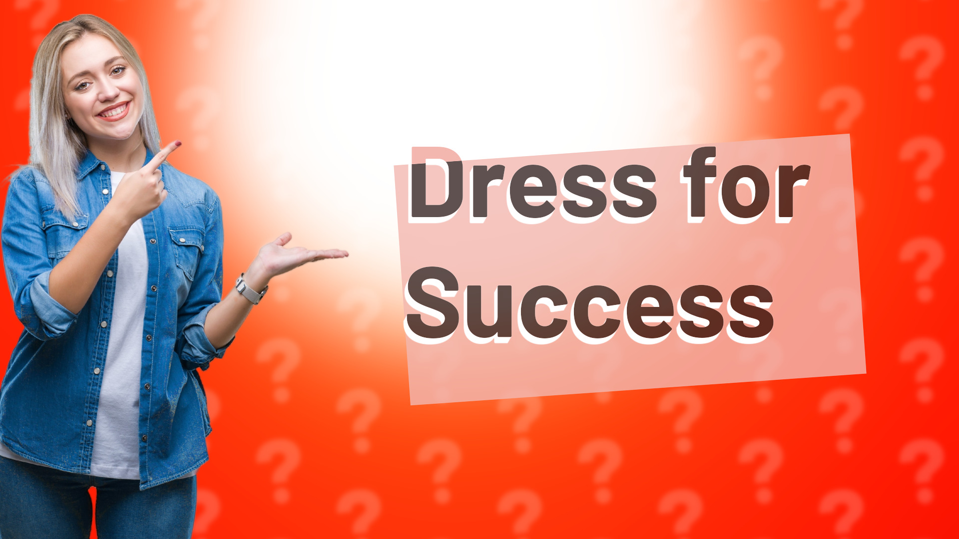 Dress for Success
