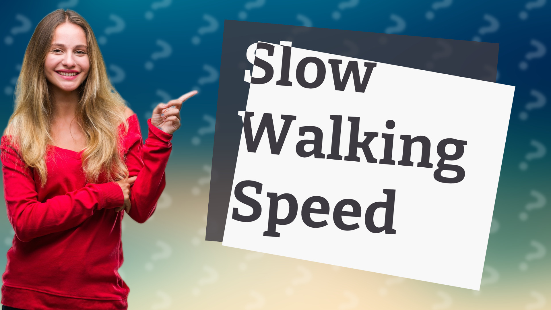 Slow Walking Speed