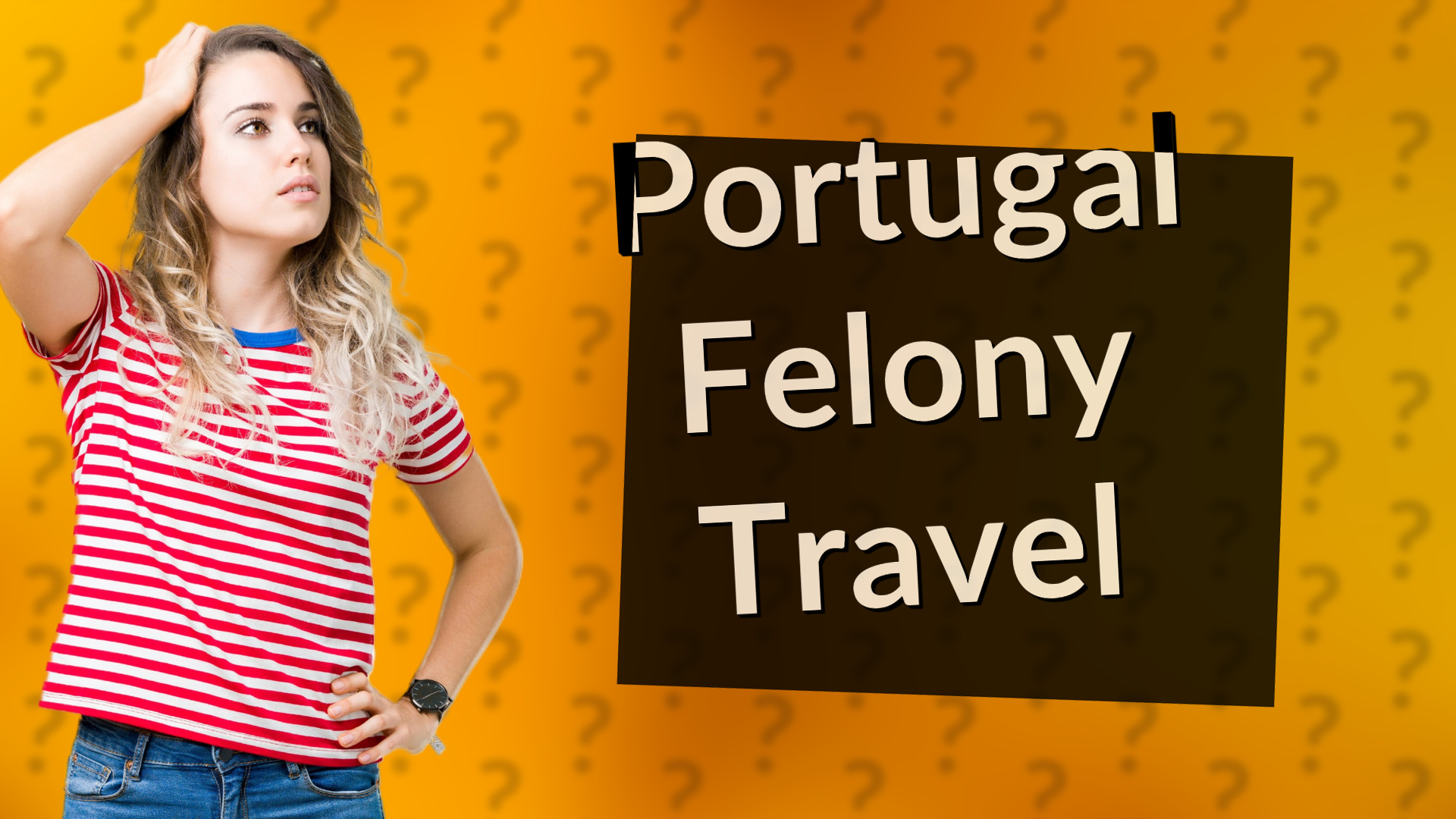 Portugal Felony Travel