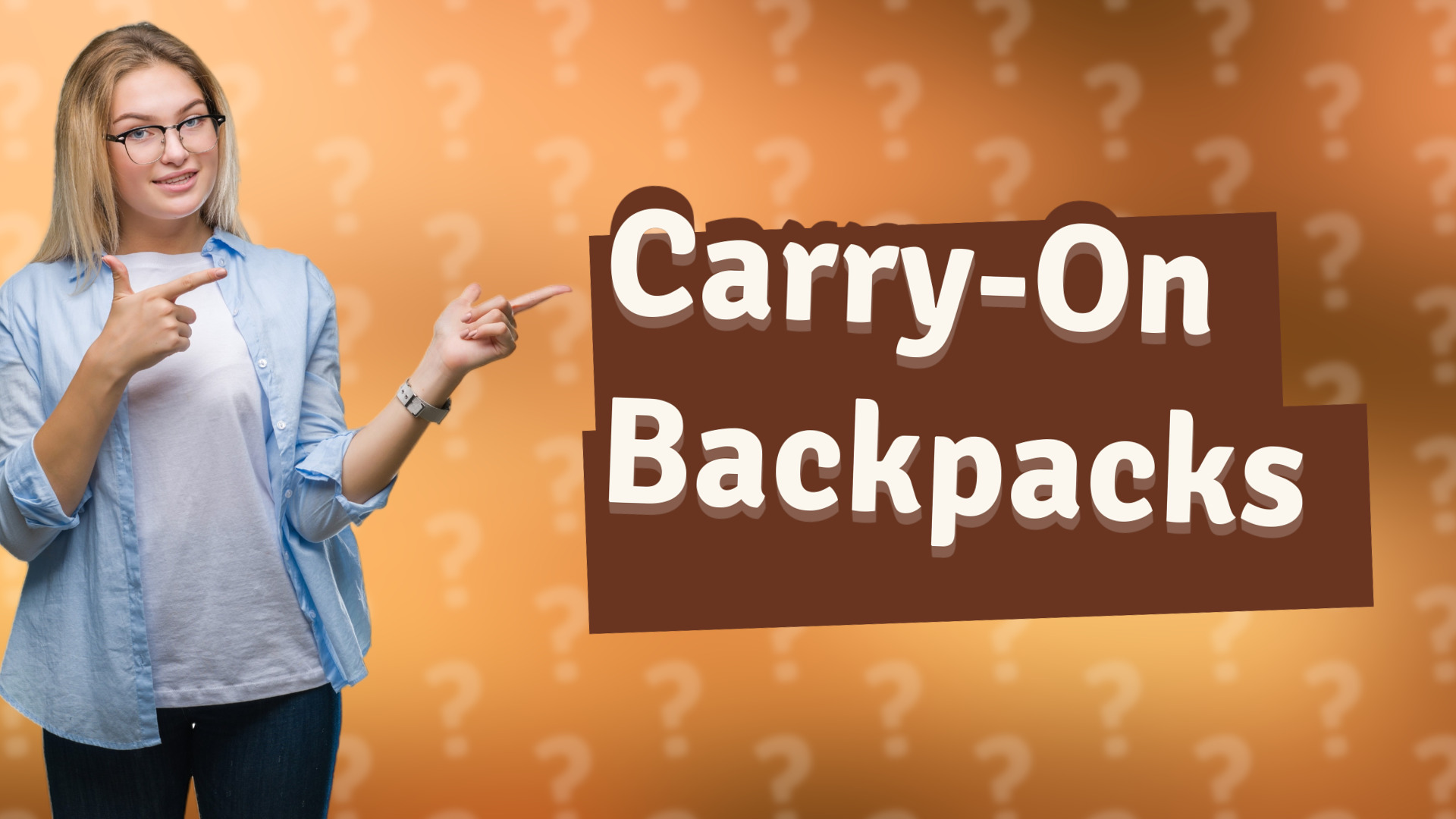 Carry-On Backpacks