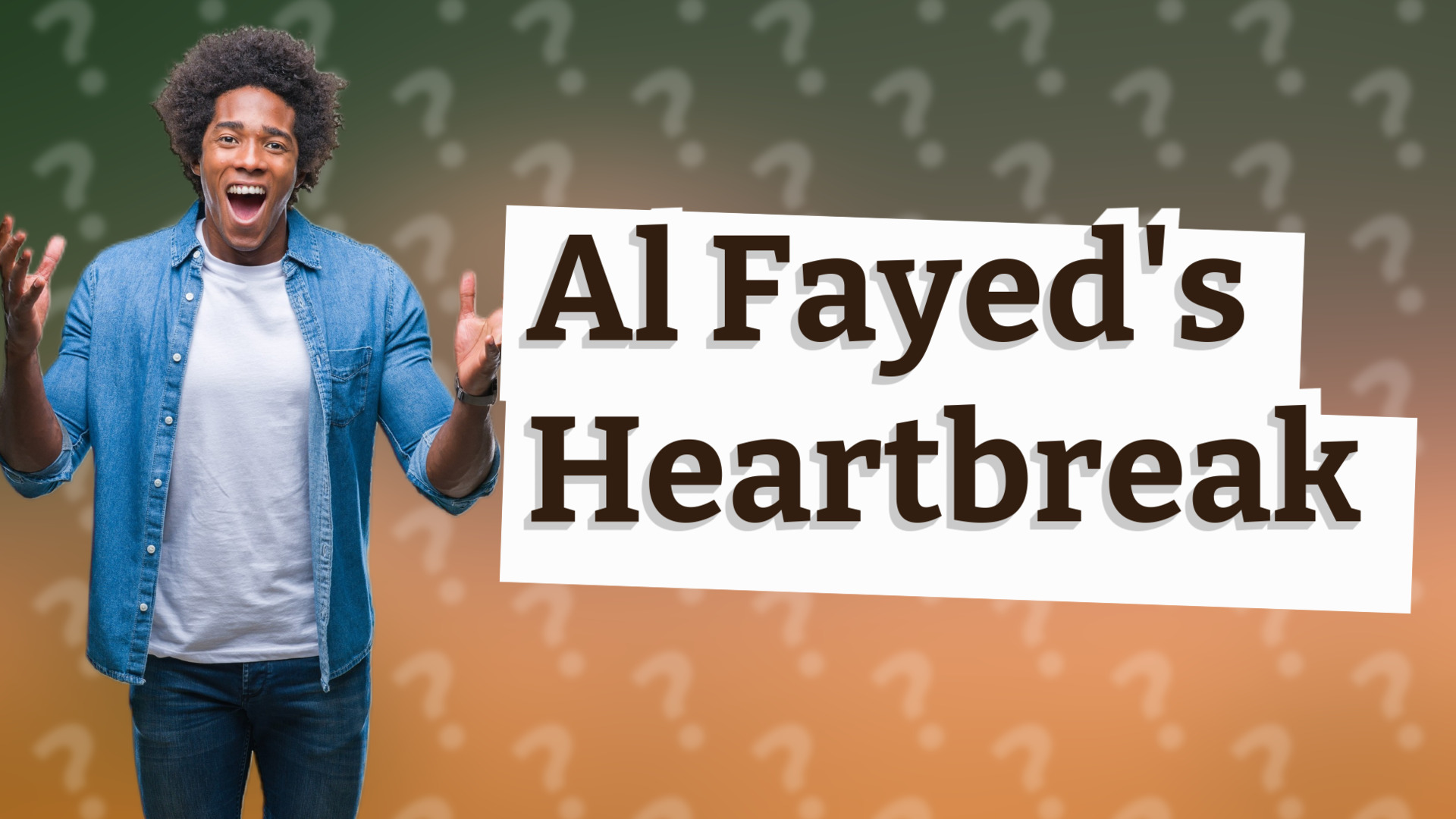 Al Fayed's Heartbreak