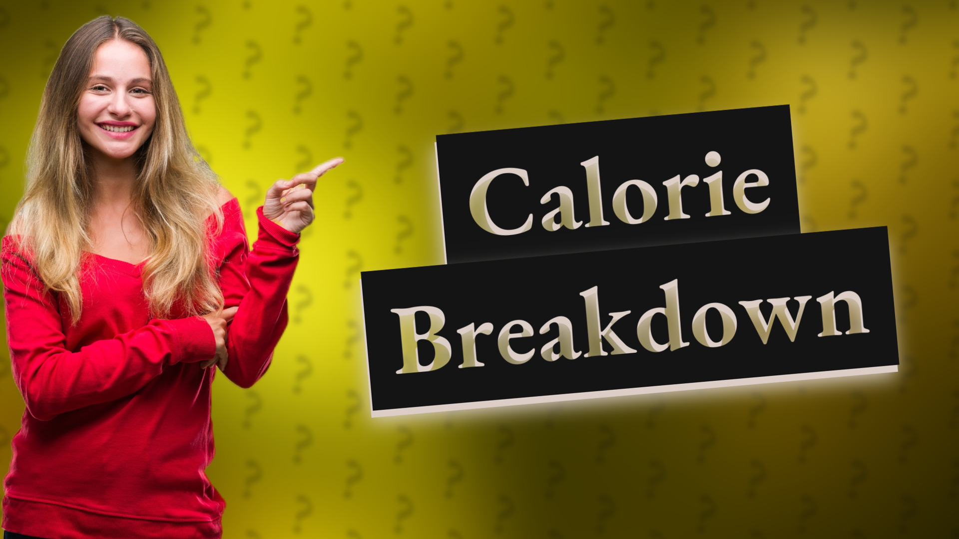 Calorie Breakdown