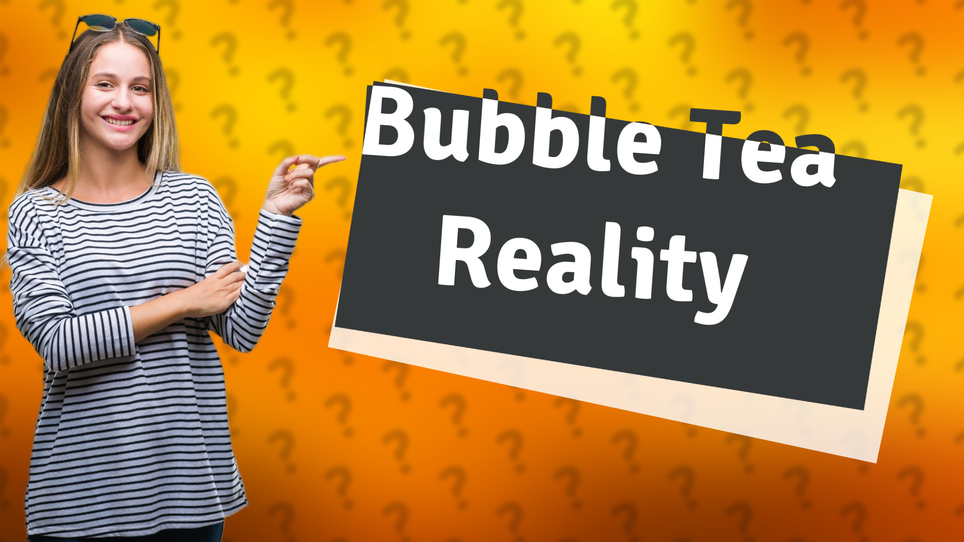 Bubble Tea Reality