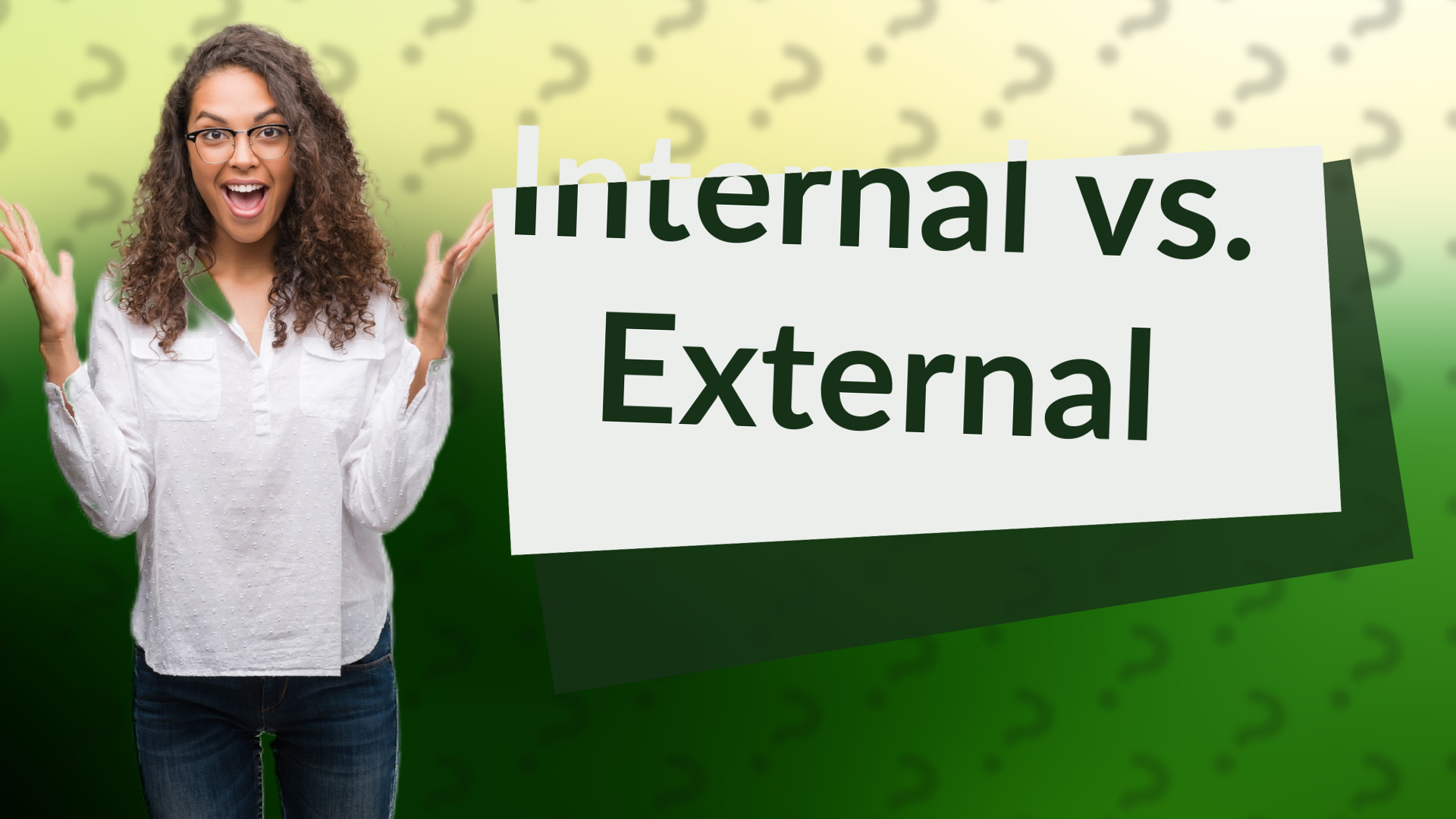 Internal vs. External