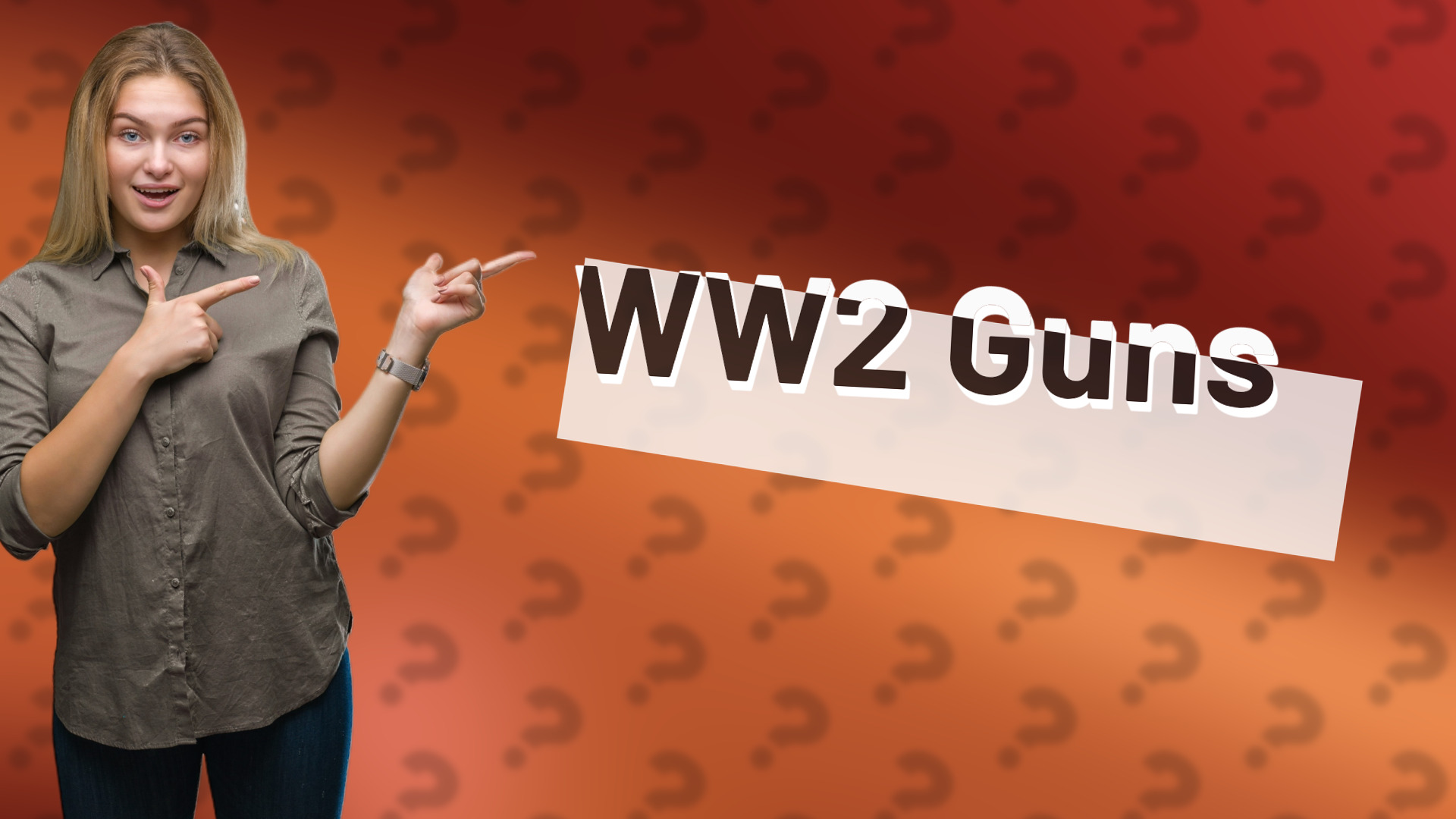 WW2 Guns