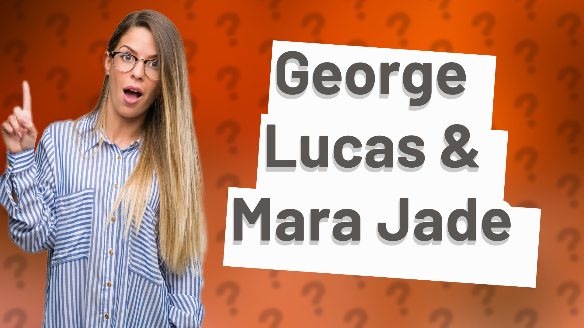 George Lucas & Mara Jade
