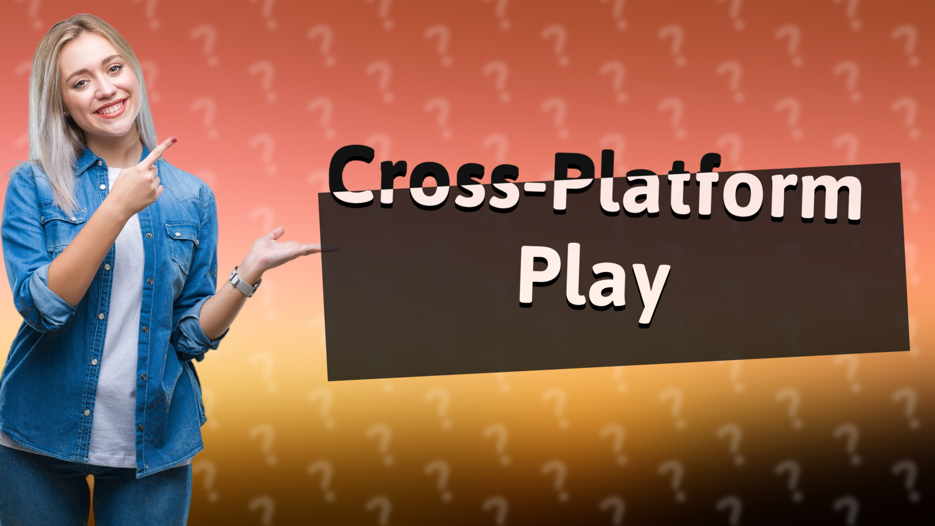Cross-Platform Play