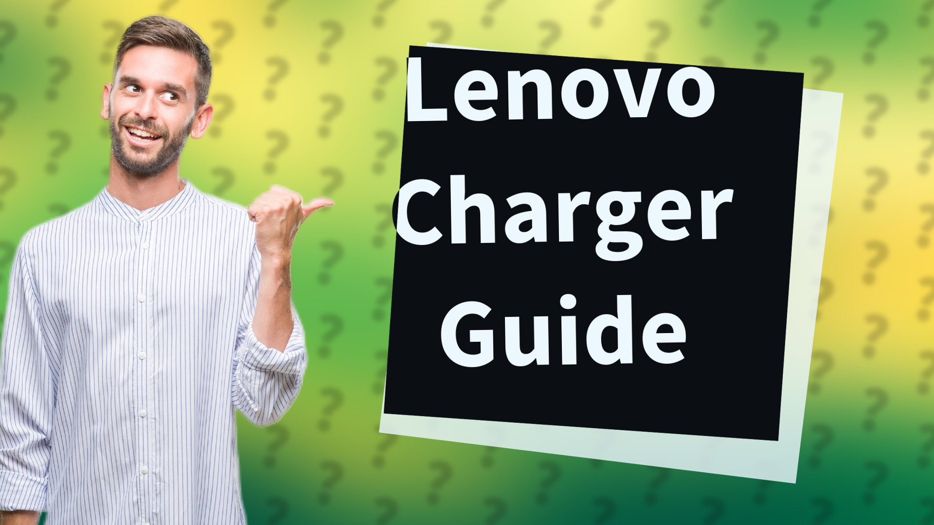 Lenovo Charger Guide