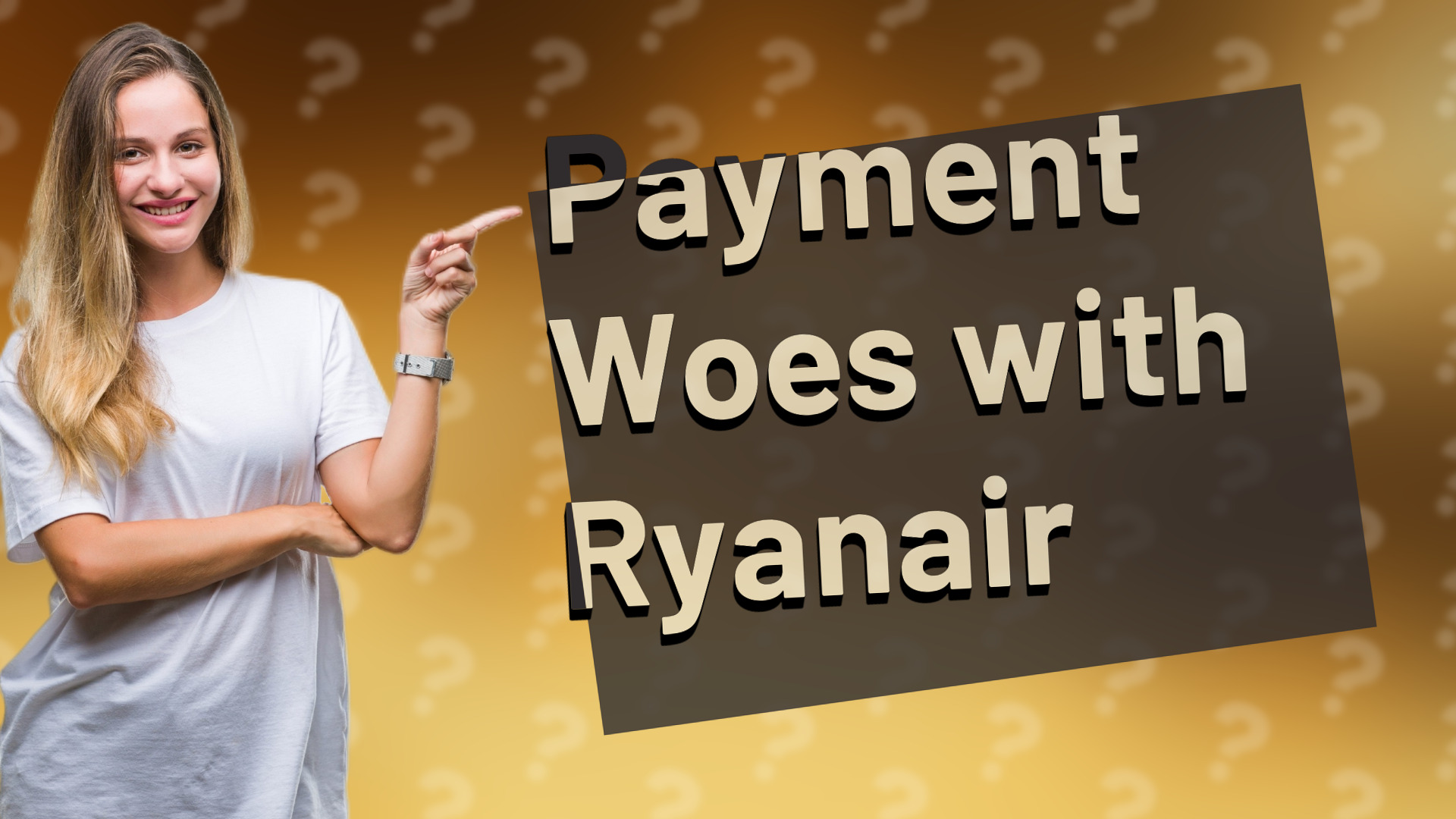 Payment Woes with Ryanair