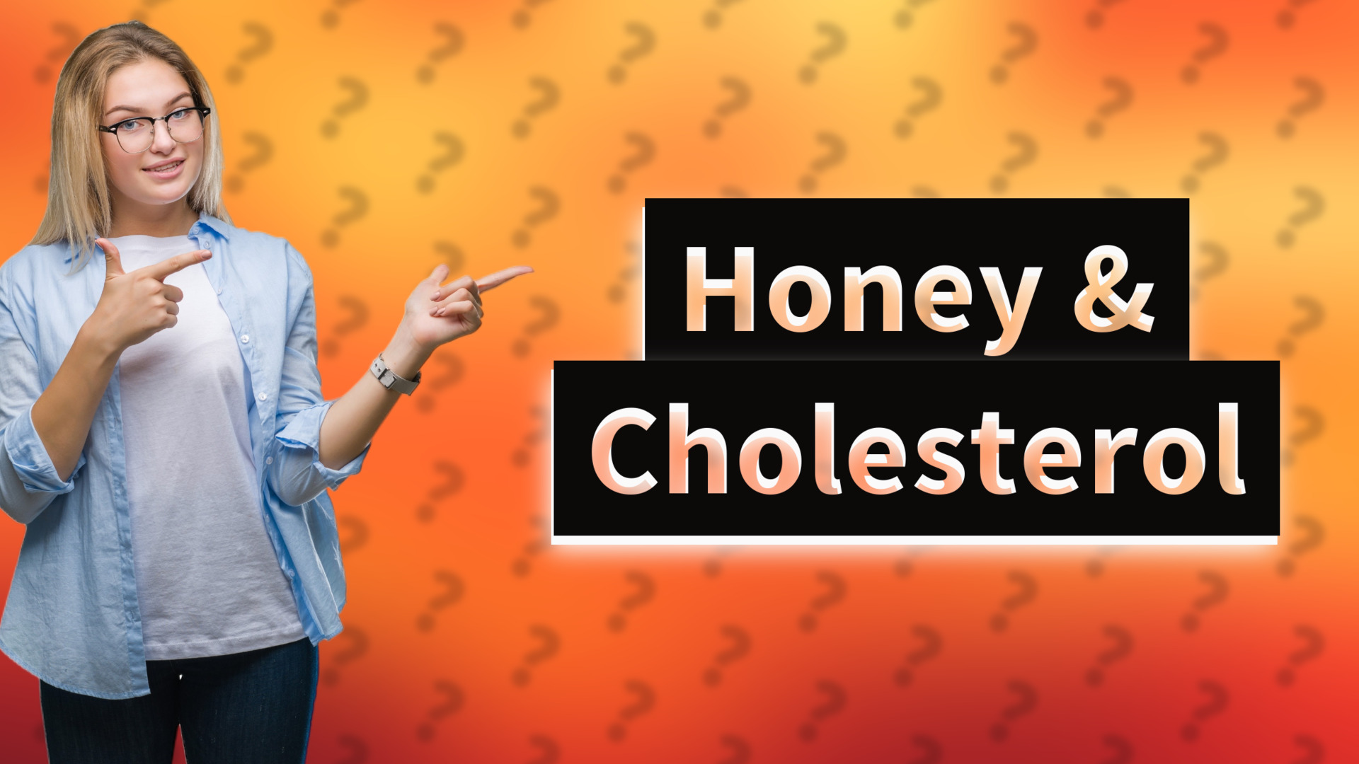 Honey & Cholesterol
