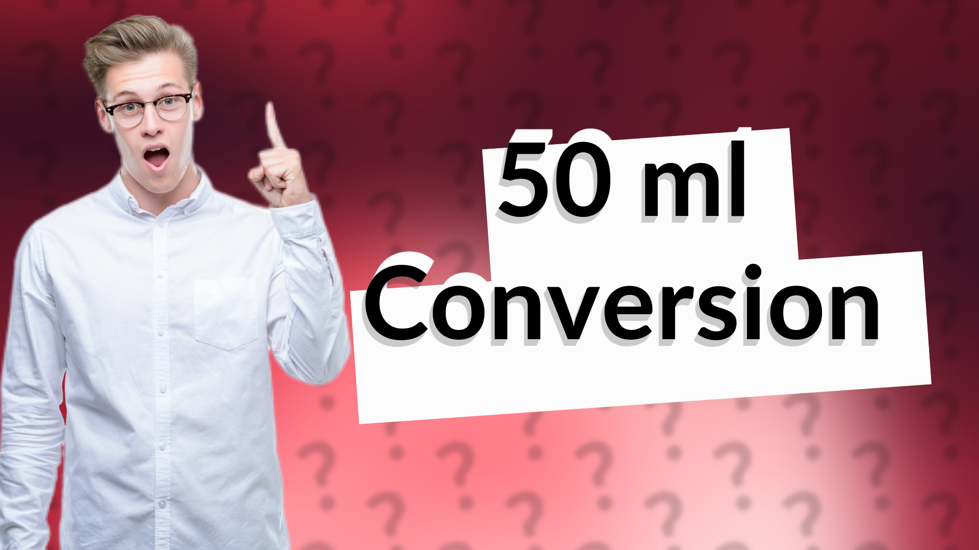 50 ml Conversion