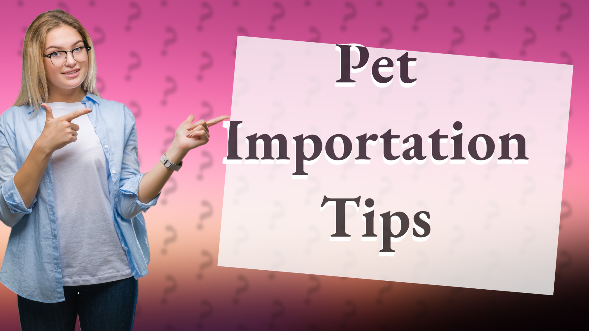 Pet Importation Tips