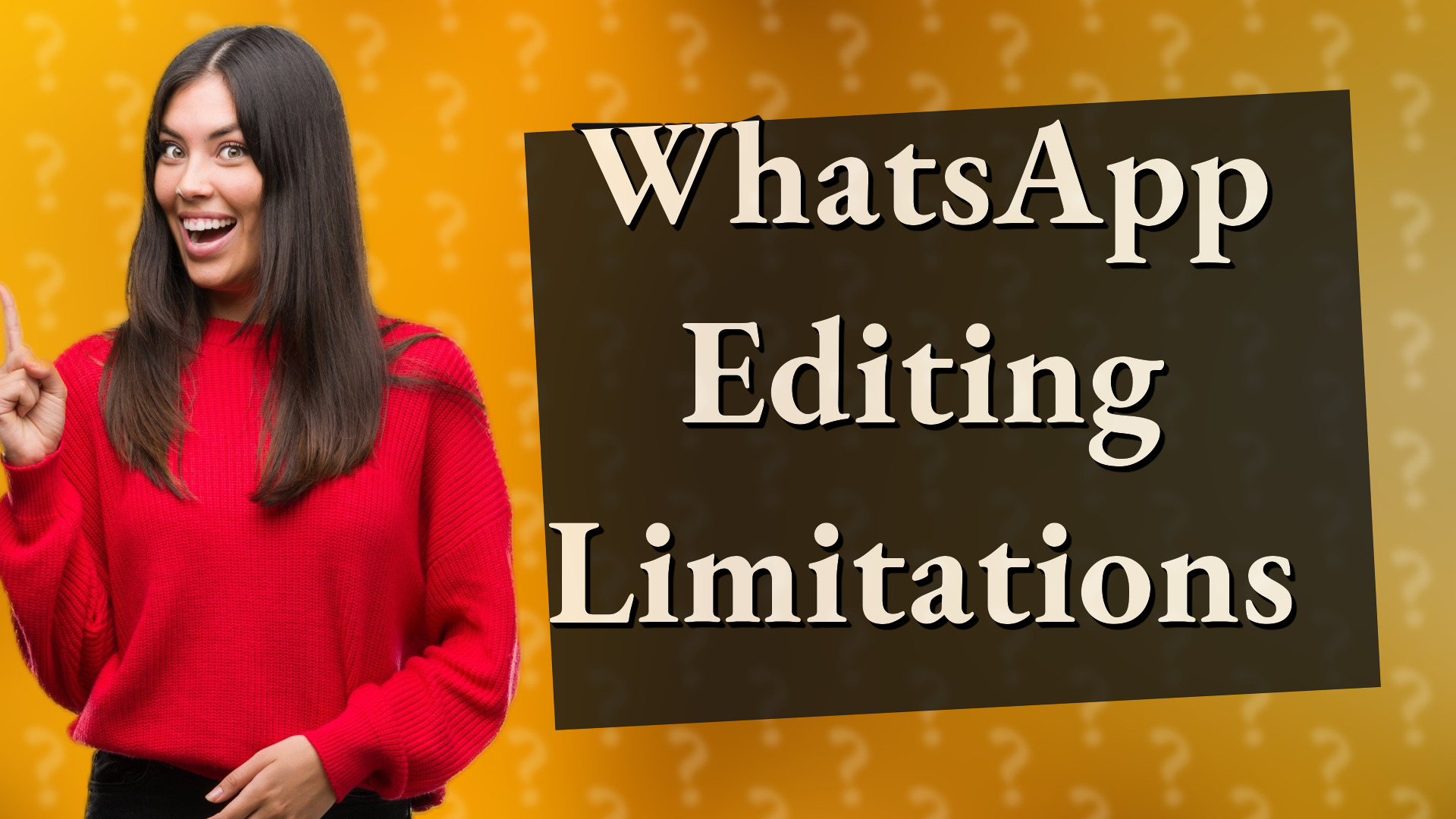 WhatsApp Editing Limitations