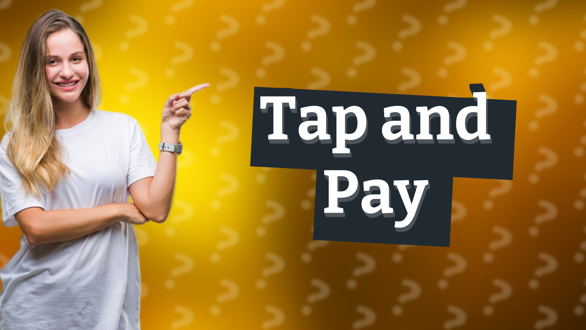 Tap and Pay