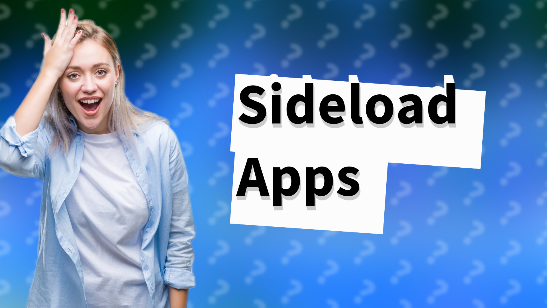 Sideload Apps