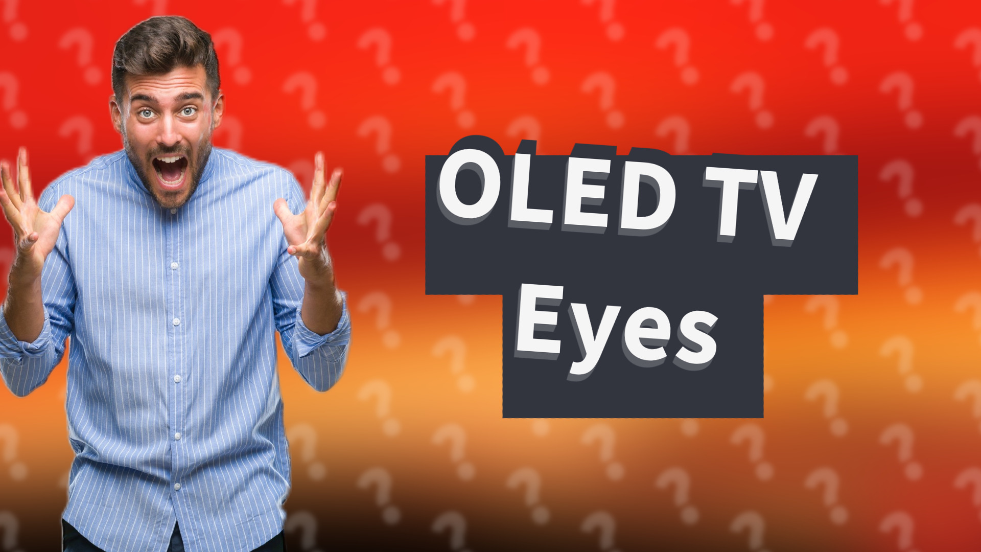 OLED TV Eyes