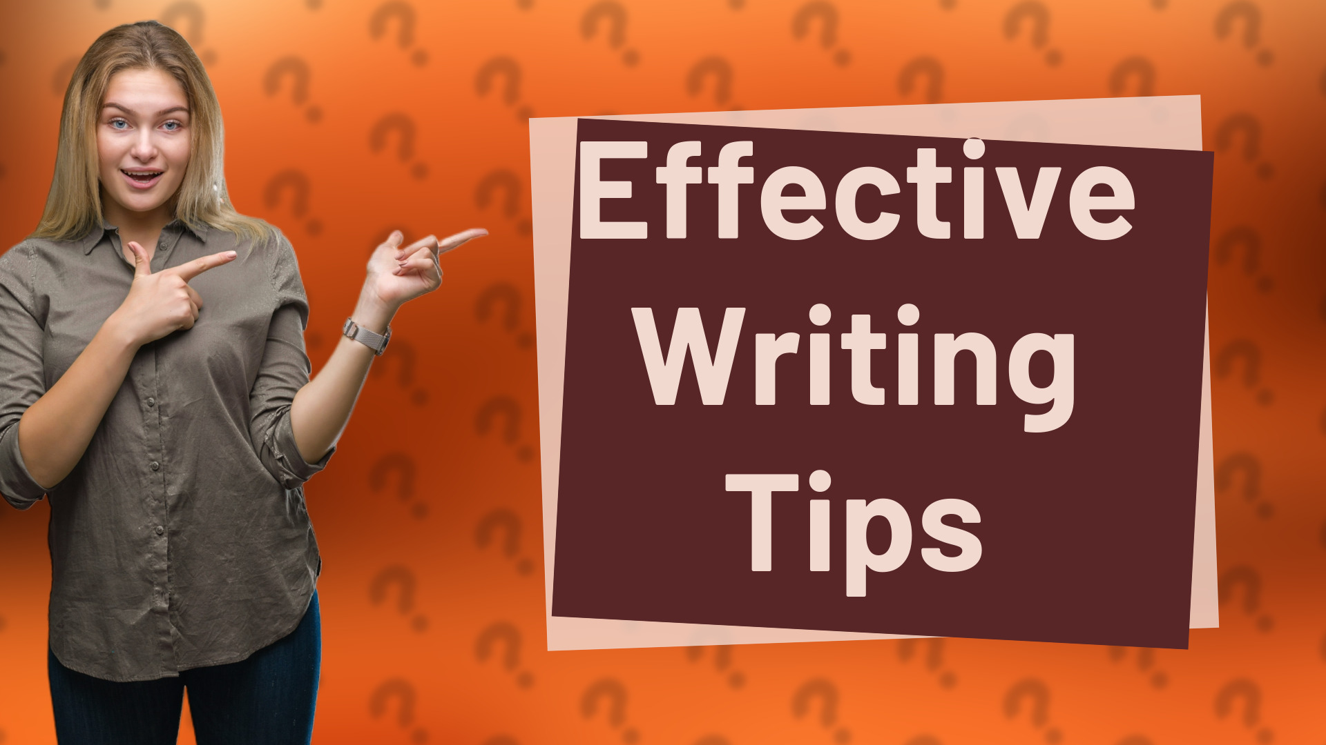 Effective Writing Tips