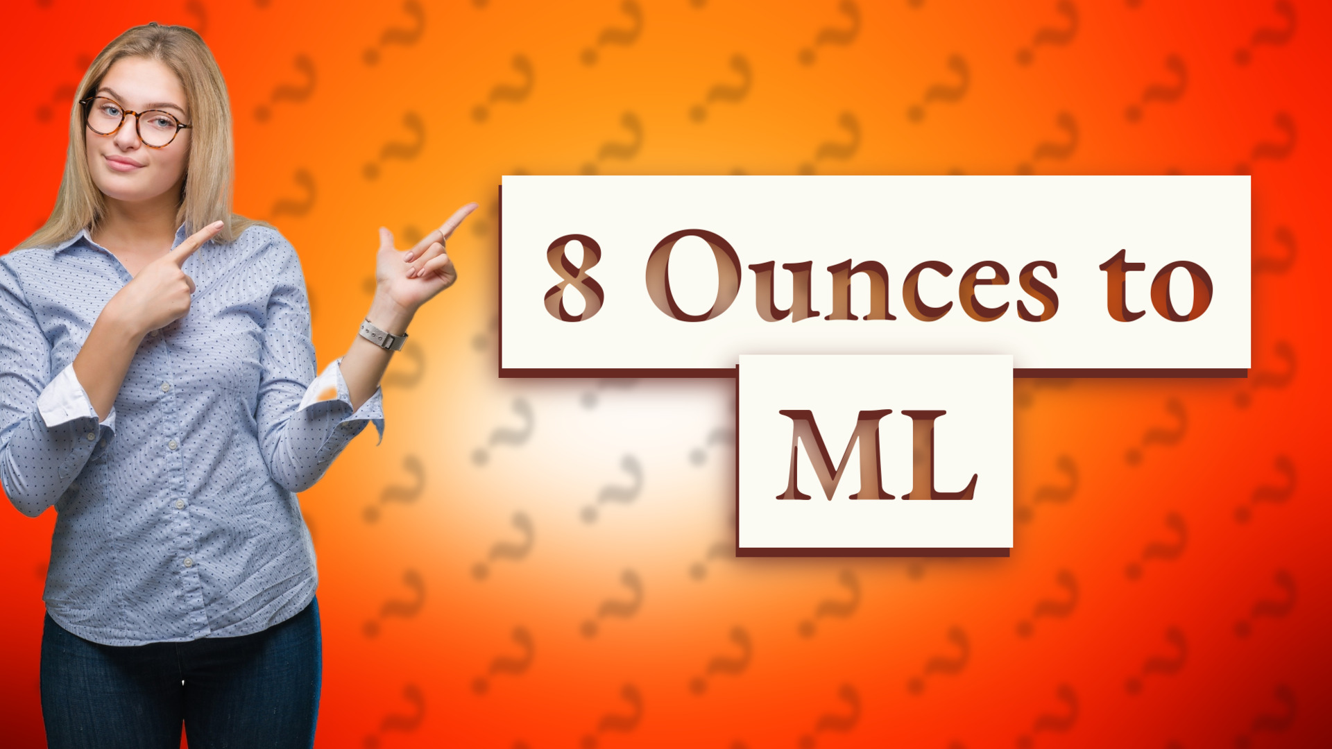 8 Ounces to ML