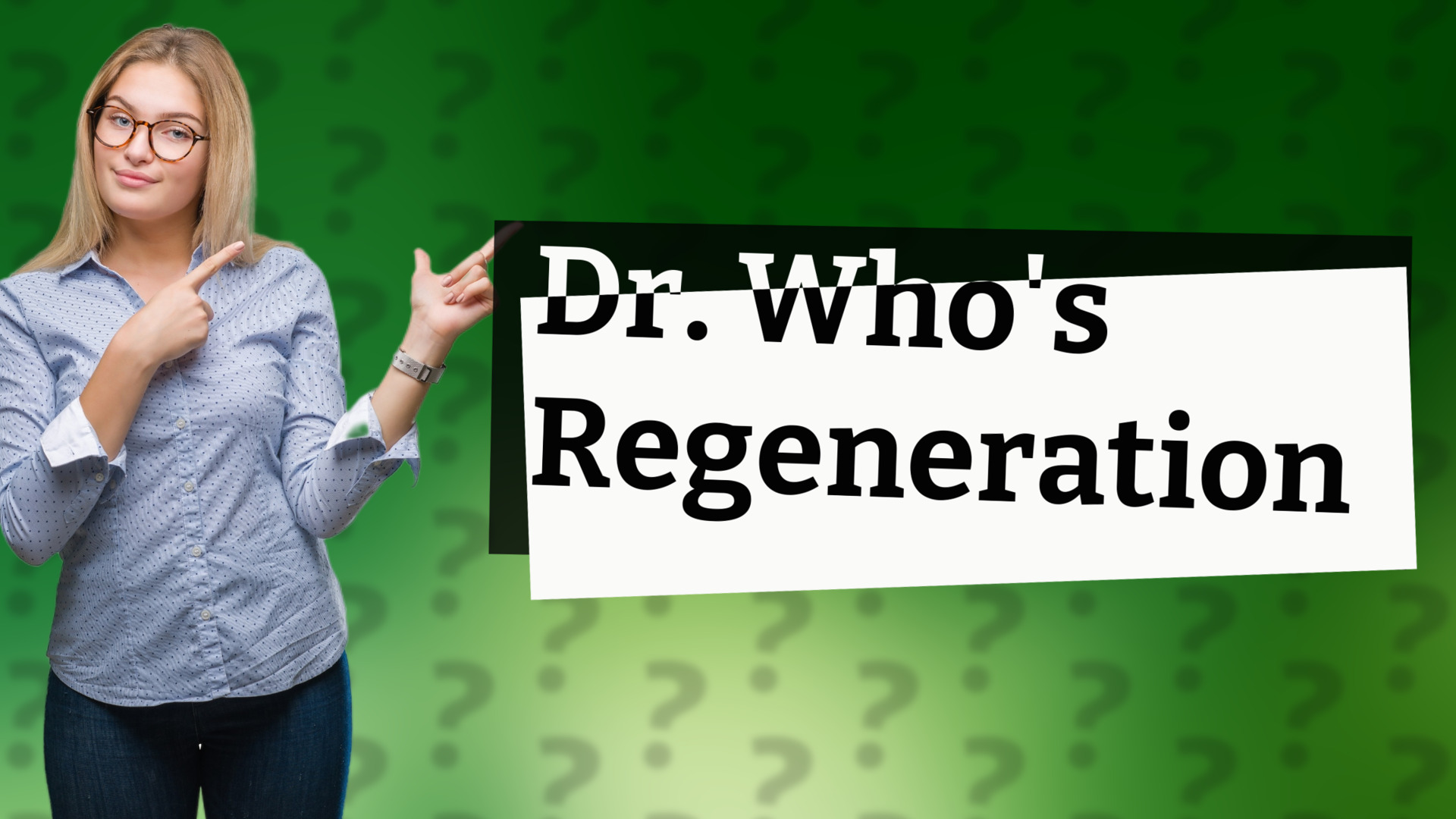 Dr. Who's Regeneration