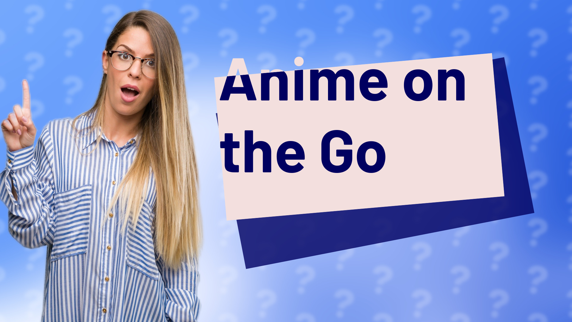 Anime on the Go