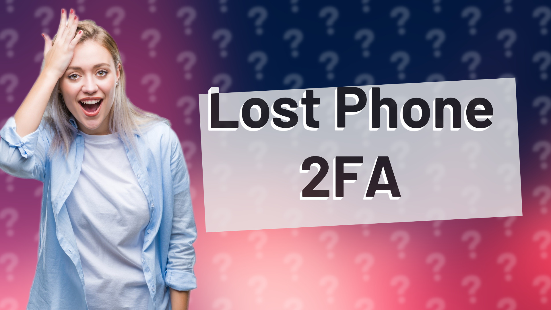 Lost Phone 2FA