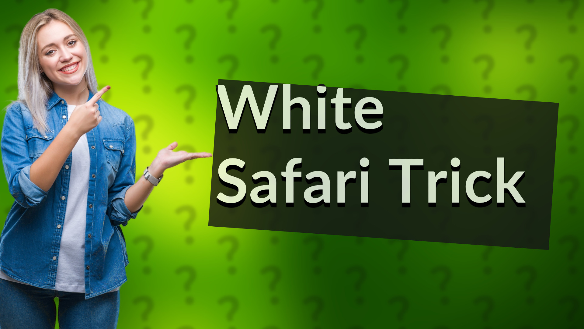 White Safari Trick