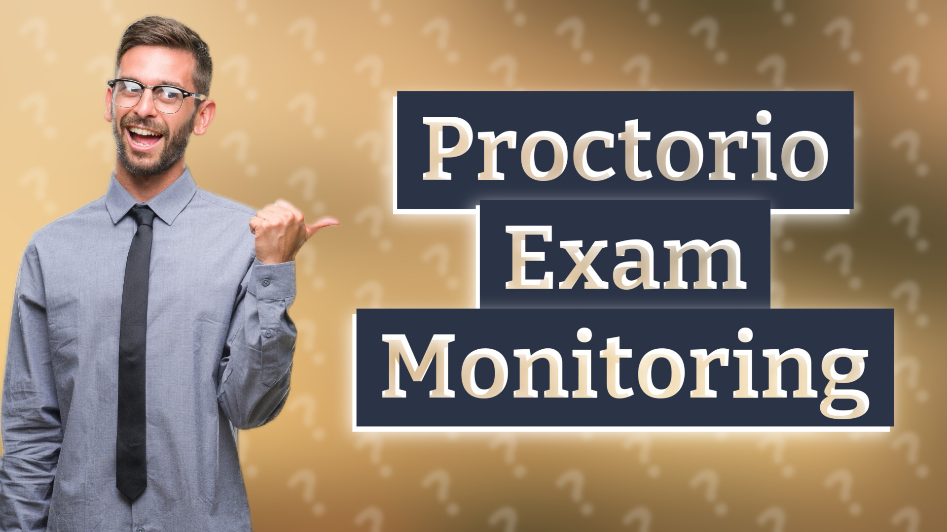 Proctorio Exam Monitoring