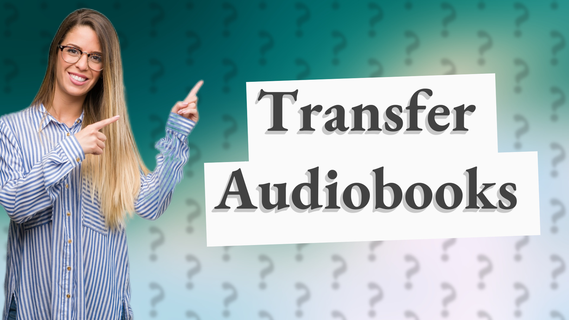 Transfer Audiobooks