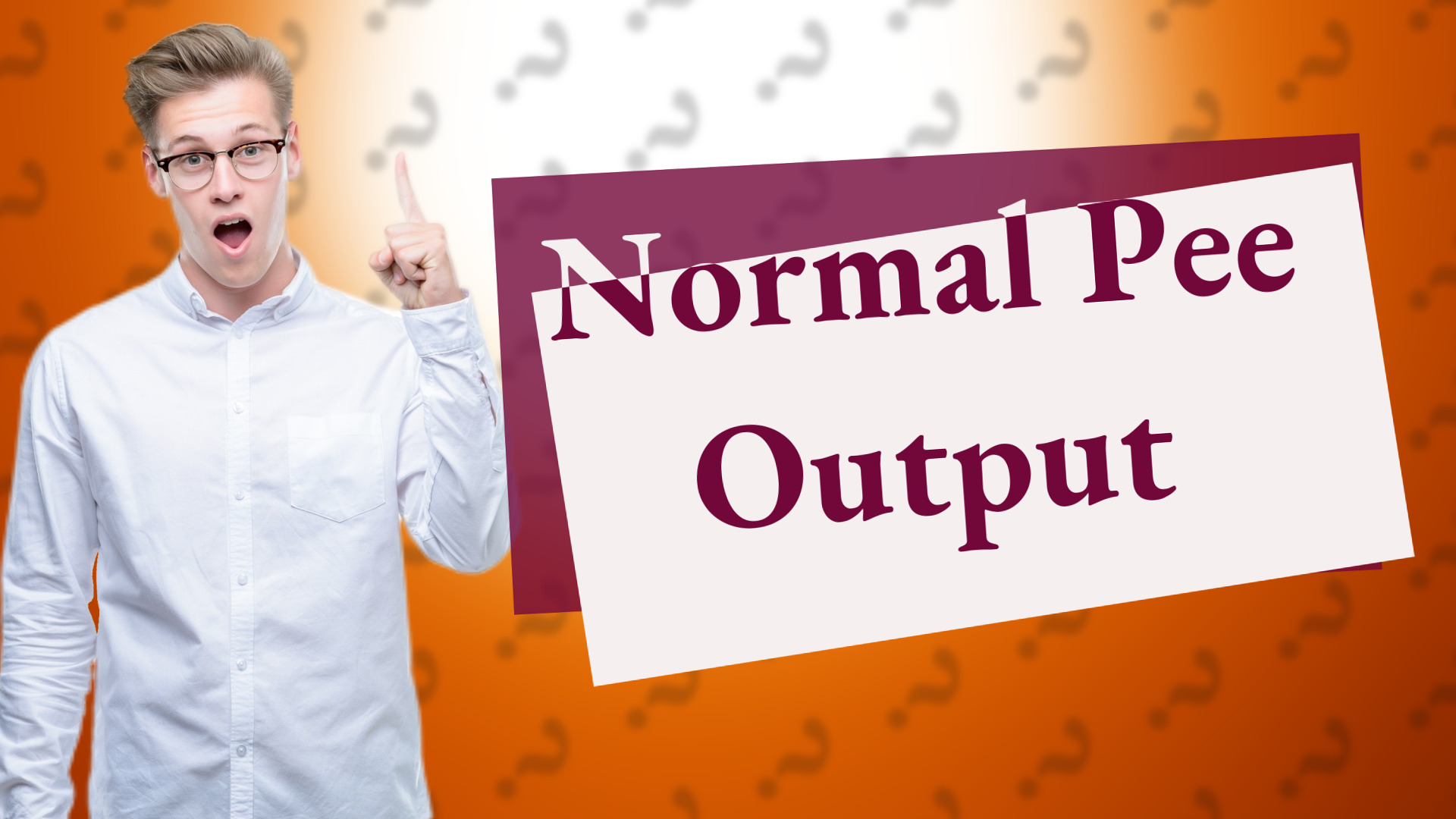 Normal Pee Output