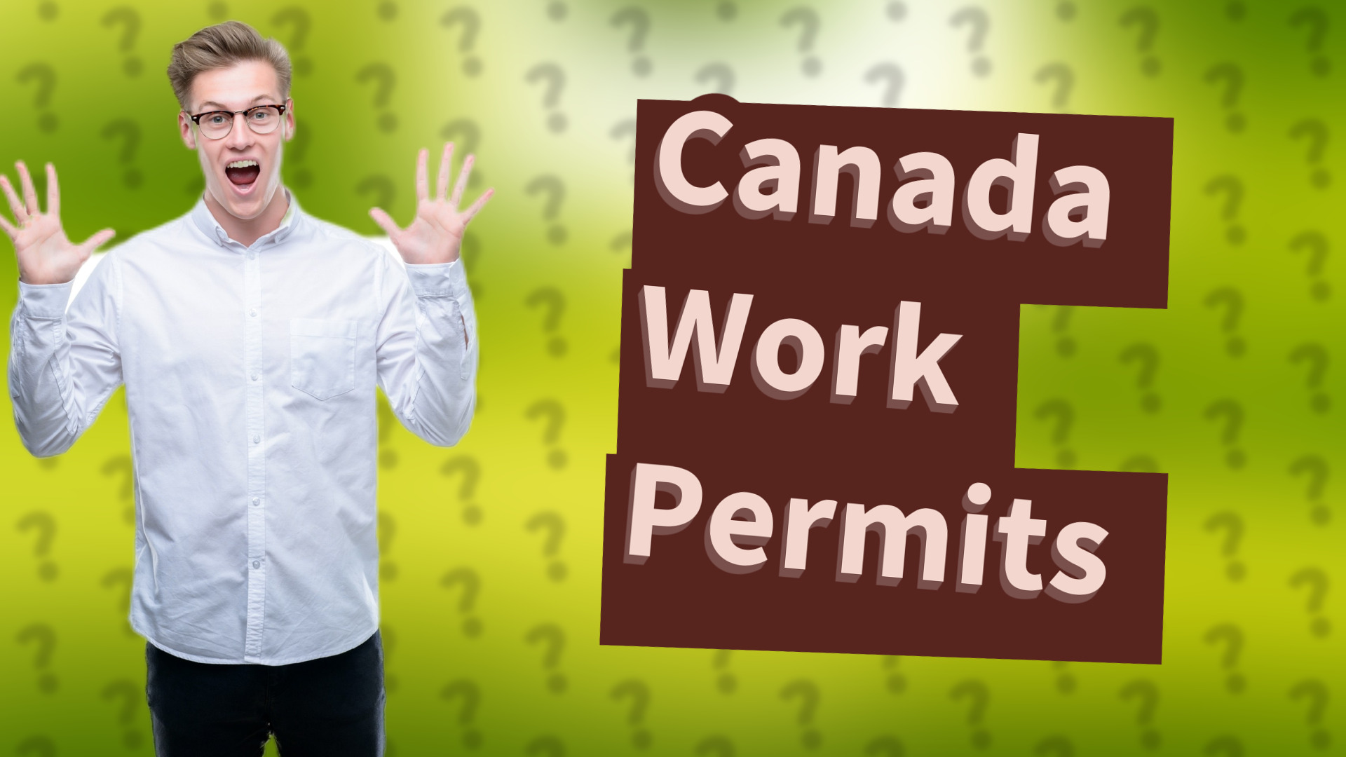Canada Work Permits