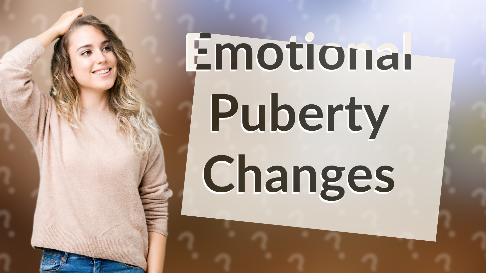 Emotional Puberty Changes