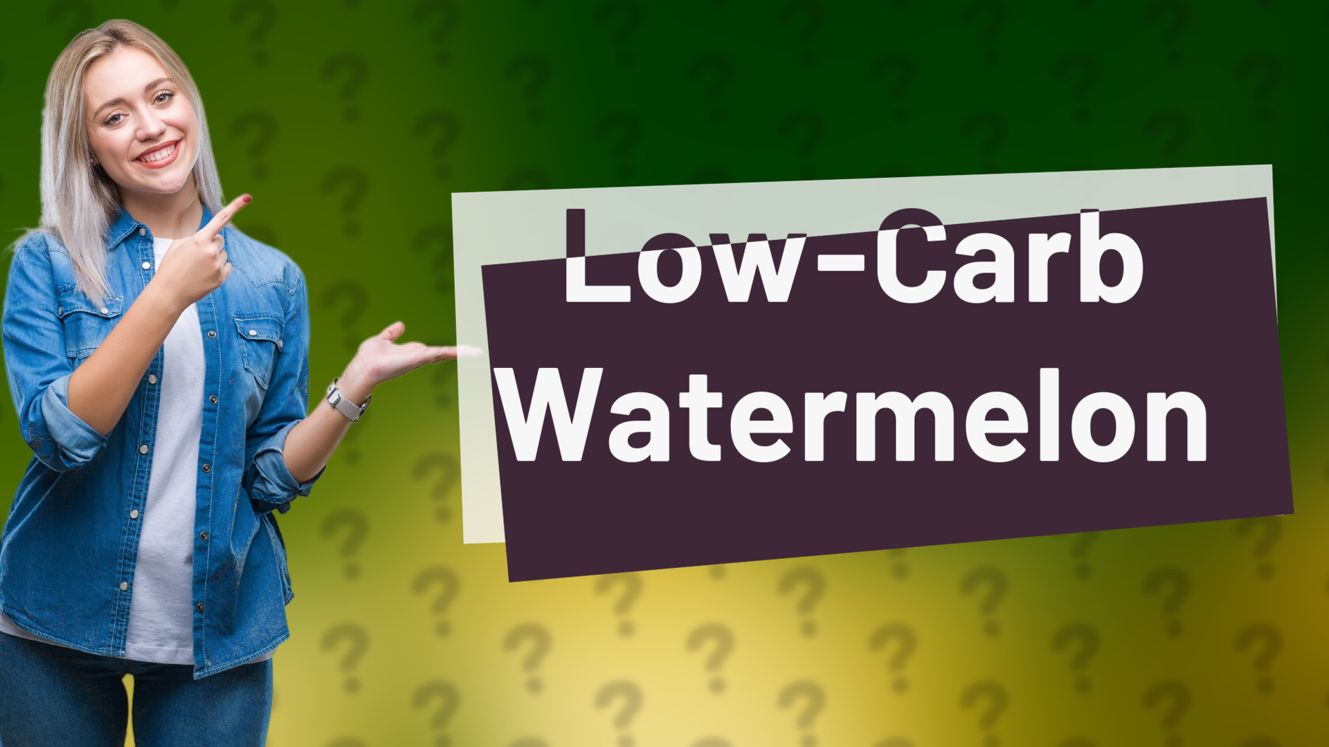 Low-Carb Watermelon